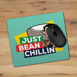Just Bean Chillin Mouse mat (Lifestyle)